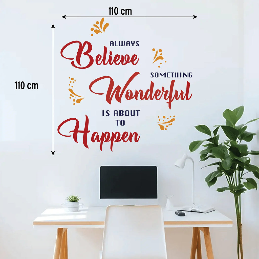 Something Wonderful is About to Happen - Inspirational Motivational Quotes Wall Sticker (Vinyl, Multicolour) (Large - 110 x 110 cm)