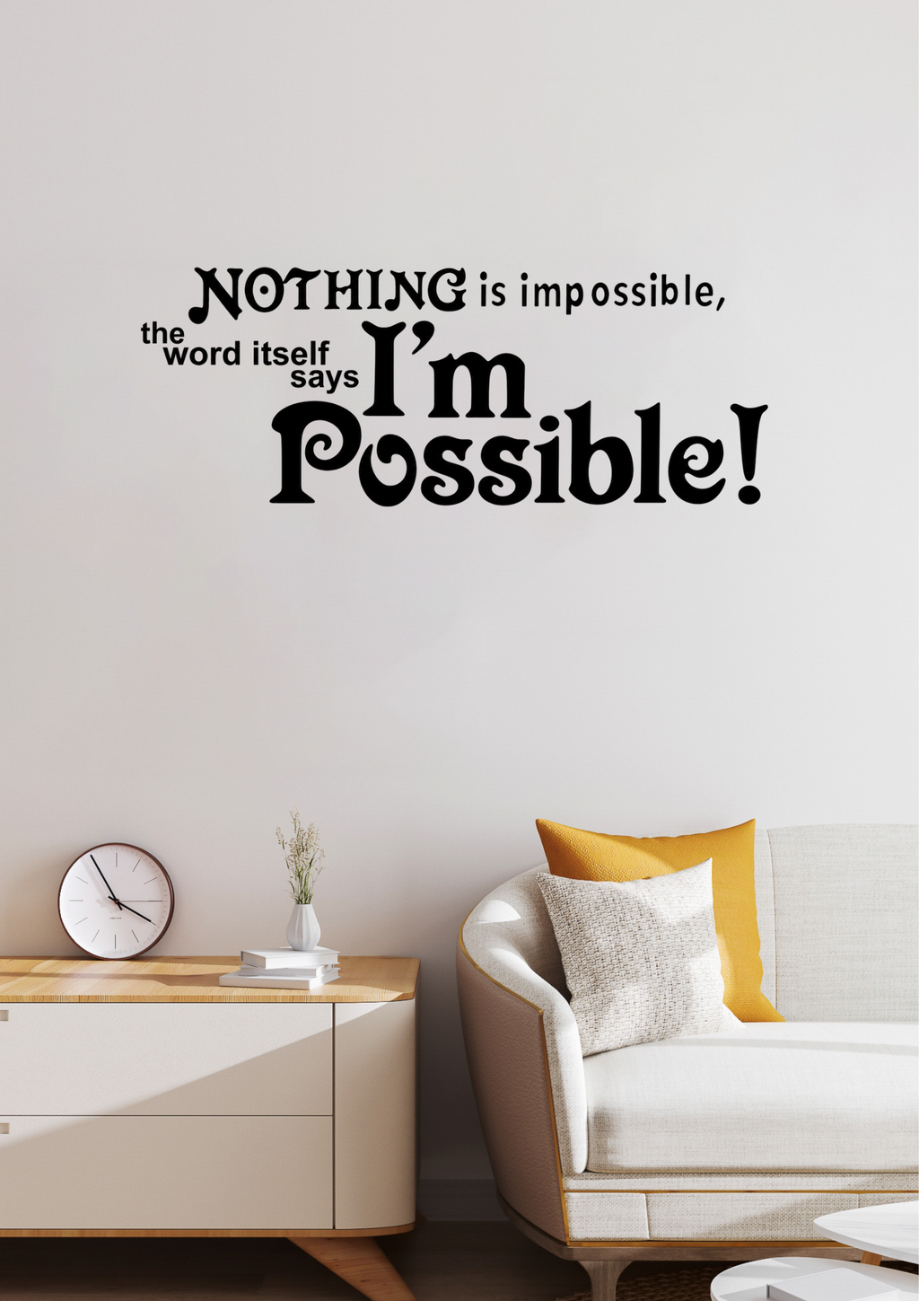 Nothing is Impossible the Word Itself Says Im Possible Wall Sticker Inspirational Positive Mindset Wall Decal for Office Study Room and Bedroom