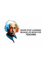 Albert - Einstein -Never Stop Learning - Because - Life Never Stop - Teaching - Inspirational - Motivational - Quotes - Wall Sticker (Multi Colour, Vinyl - 100cm X 56 cm)
