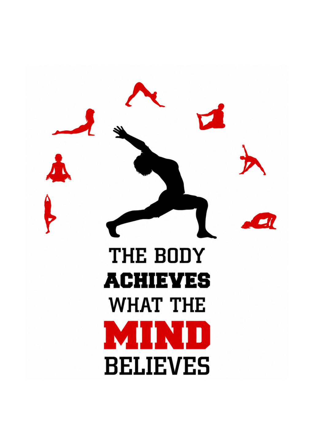 The Body Achieves What The Mind Believes – Yoga – Gym – Fitness – Office – Workout – Inspirational – Motivational – Quotes – Wall Sticker