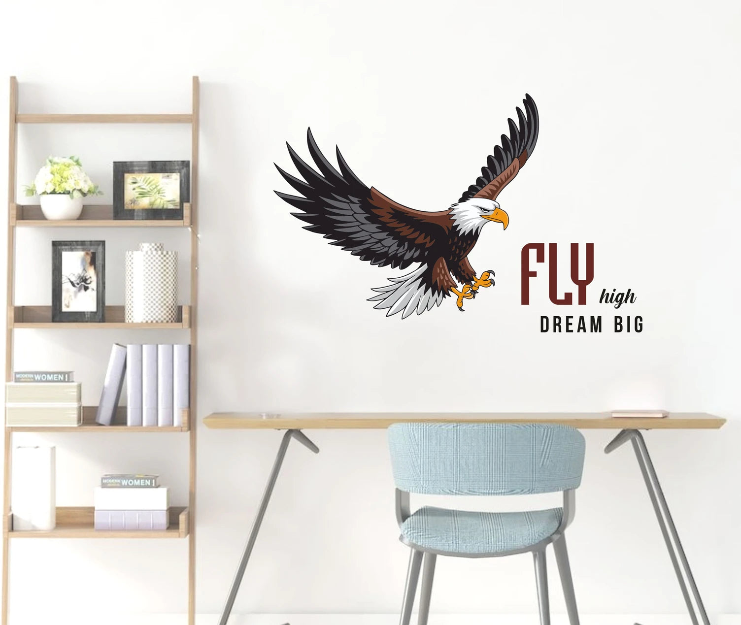Wall decal of an eagle with 'Fly high Dream Big' text in a home office setting.